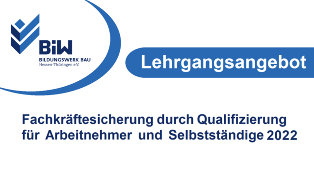 Verschiebung der Aufstiegsfortbildungen zum Vorarbeiter und Werkpolier in Frankfurt und Gera