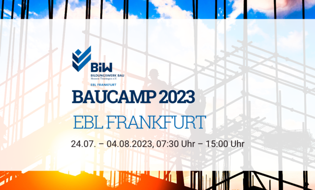 BauCamp 2023 im EBL Frankfurt